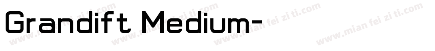 Grandift Medium字体转换